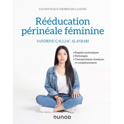 Rééducation périnéale féminine - Sandrine Galliac Alanbari EAN 978-2100793990